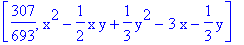 [307/693, x^2-1/2*x*y+1/3*y^2-3*x-1/3*y]